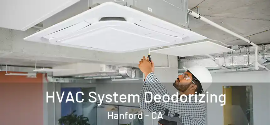  HVAC System Deodorizing Hanford - CA
