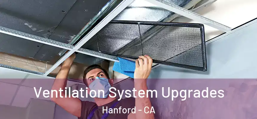  Ventilation System Upgrades Hanford - CA